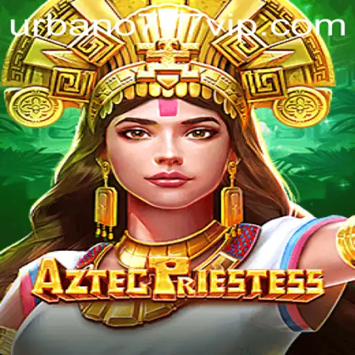 Discover the Mystical World of AztecPriestess Through Urbano777
